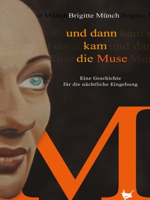 cover image of Und dann kam die Muse